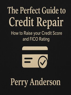 cover image of The Perfect Guide to Credit Repair